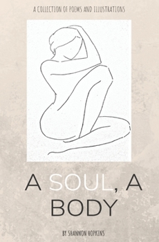 Paperback A Soul, A Body Book