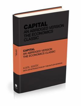 Hardcover Capital: The Economics Classic, An Abridged Version (Capstone Classics) Book