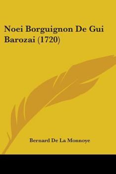 Paperback Noei Borguignon De Gui Barozai (1720) Book