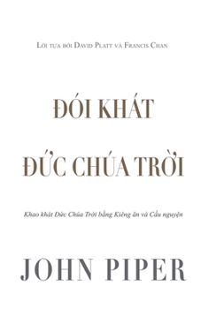 Paperback Đói khát Đức Chúa Trời [Vietnamese] Book