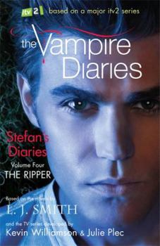 The Ripper - Book #4 of the Vampire Diaries: Stefan's Diaries