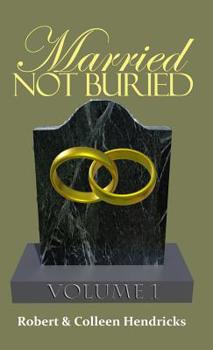 Hardcover Married Not Buried: Volume One Book