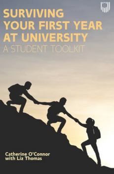 Paperback Surviving Your First Year at University Book
