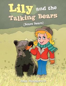 Paperback Lily and the Talking Bears: (Scare Bears) Book