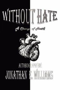 Paperback Without Hate: A Change of Heart Book