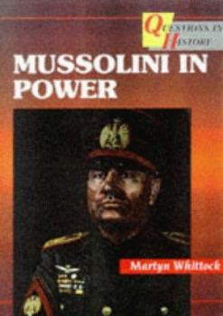 Paperback Questions in History: Mussolini in Power Book