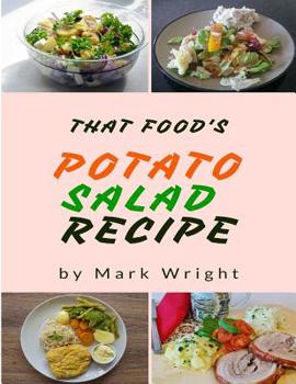 Paperback Potato Salad Recipes: 50 Delicious of Potato Salad Book