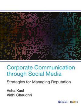 Paperback Corporate Communication Through Social Media: Strategies for Managing Reputation Book