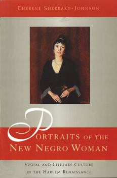 Paperback Portraits of the New Negro Woman: Visual and Literary Culture in the Harlem Renaissance Book