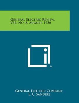 Paperback General Electric Review, V39, No. 8, August, 1936 Book