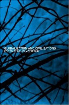 Paperback Globalization and Civilizations Book