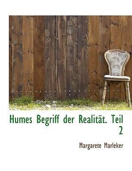 Humes Begriff Der Realitat. Teil 2