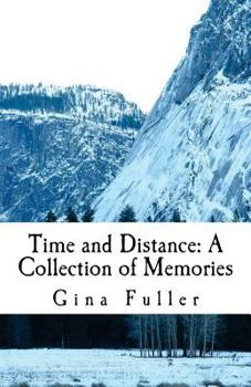 Paperback Time and Distance: A Collection of Memories Book