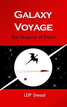 Paperback Galaxy Voyage: The Dragons of Doom Book