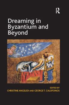 Paperback Dreaming in Byzantium and Beyond Book