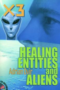 Paperback X3, Healing, Entities, and Aliens [With CDROM] Book