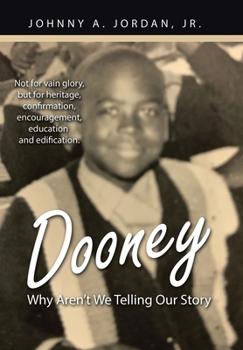 Hardcover Dooney: Why Aren't We Telling Our Story Book