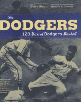 Hardcover The Dodgers: 120 Years of Dodgers Baseball Book