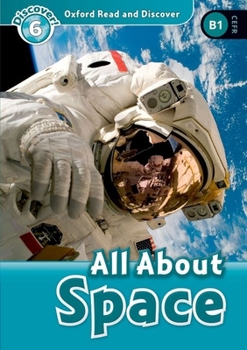 Paperback Oxford Read and Discover: Level 6: 1,050-Word Vocabularyall about Space Book