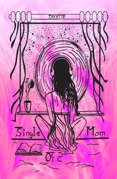 Paperback Single Mom Of 2: A True Story Book