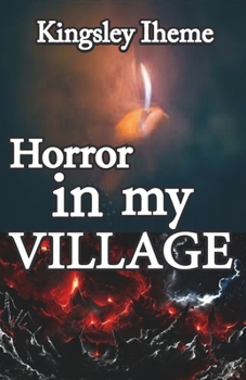 Paperback Horror In My Village Book