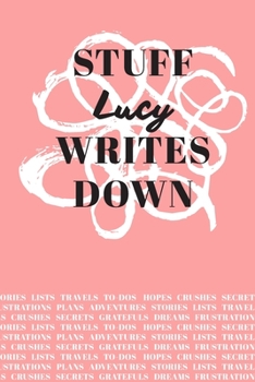 Paperback Stuff Lucy Writes Down: Personalized Journal / Notebook (6 x 9 inch) with 110 wide ruled pages inside [Soft Coral] Book