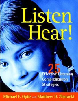 Paperback Listen Hear!: 25 Effective Listening Comprehension Strategies Book