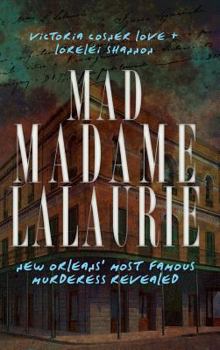 Mad Madame LaLaurie - Book  of the True Crime