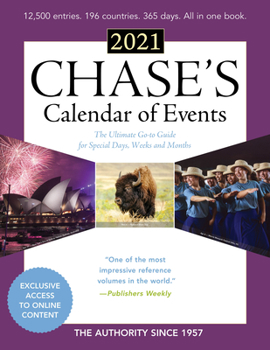 Paperback Chase's Calendar of Events 2021: The Ultimate Go-To Guide for Special Days, Weeks and Months Book