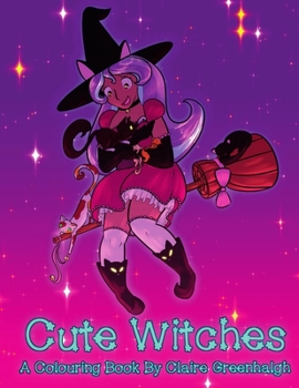 Paperback Cute Witches: A Colouring Book