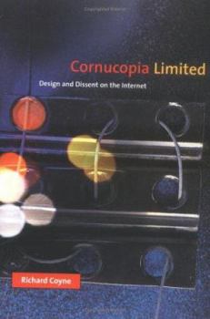 Hardcover Cornucopia Limited: Design and Dissent on the Internet Book