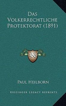 Das Volkerrechtliche Protektorat