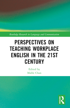 Paperback Perspectives on Teaching Workplace English in the 21st Century Book