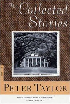 Paperback The Collected Stories of Peter Taylor Book