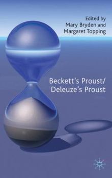Hardcover Beckett's Proust/Deleuze's Proust Book