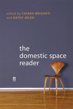 Paperback The Domestic Space Reader Book