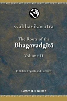Paperback The Roots of the Bhagavadgita Volume II Book