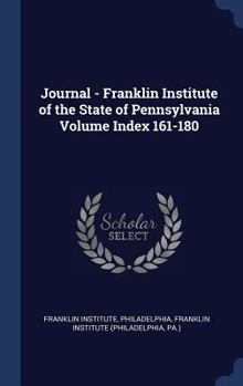 Hardcover Journal - Franklin Institute of the State of Pennsylvania Volume Index 161-180 Book