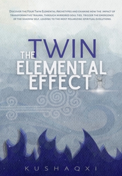 Hardcover The Twin Elemental Effect Book