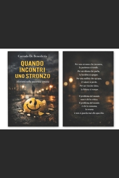 QUANDO INCONTRI UNO STRONZO: Aforismi sulla pazienza umana (Italian Edition)