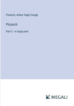 Paperback Plutarch: Part 3 - in large print Book
