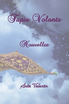 Paperback Tapis Volants: Nouvelles [French] Book