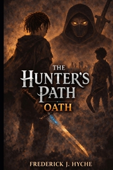 Paperback The Hunter's Path: Oath Book