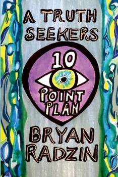 Paperback A Truth Seekers 10 Point Plan Book