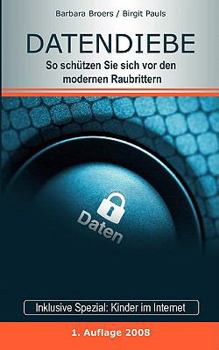 Paperback Datendiebe: So schützen Sie sich vor den modernen Raubrittern [German] Book