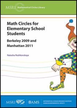 Paperback Math Circles for Elementary School Students (MSRI Mathematical Circles Library) Book