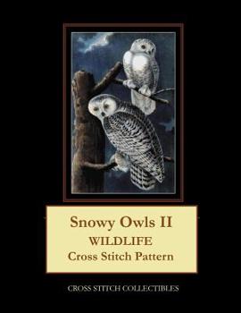 Paperback Snowy Owls II: Wildlife Cross Stitch Pattern [Large Print] Book