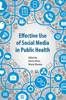 Paperback Effective Use of Social Media in Public Health Book