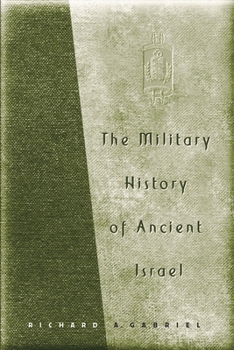 Hardcover The Military History of Ancient Israel Book