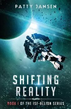 Shifting Reality - Book #1 of the ISF-Allion Universe